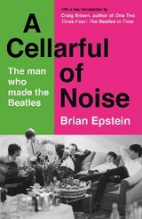 Cellarful of Noise -  Brian Epstein