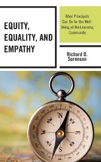 Equity, Equality, and Empathy -  Richard D. Sorenson