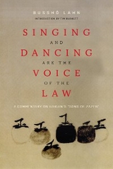 Singing and Dancing Are the Voice of the Law -  Bussho Lahn