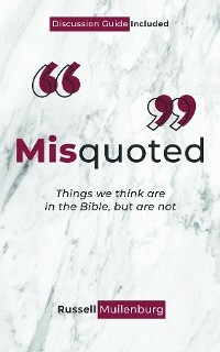 Misquoted -  Russell Muilenburg