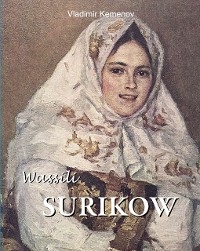 Wassili Surikow -  Vladimir Kemenov