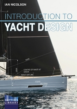 Introduction to Yacht Design -  Ian Nicolson