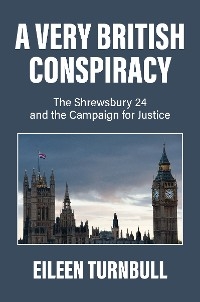 Very British Conspiracy -  Eileen Turnbull