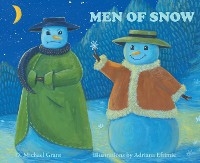 Men of Snow - D. Michael Grant