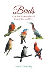 Birds: Our Fine Feathered Friends: Seen by Sue and Drew - Gene Crumbley