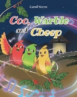 Coo, Warble and Cheep -  Carol Stern