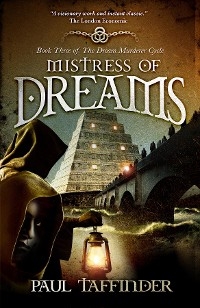 Mistress of Dreams -  Paul Taffinder