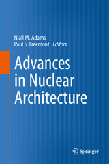 Advances in Nuclear Architecture - 