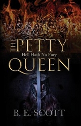 The Petty Queen - B.E. Scott