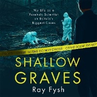 Shallow Graves -  Ray Fysh
