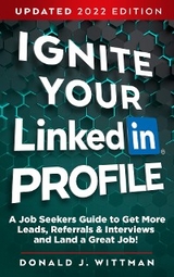 Ignite Your LinkedIn Profile -  Donald J Wittman