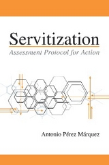 Servitization -  Antonio Perez Marquez