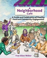 Neighborhood Cafe -  Fran Ellen Weber