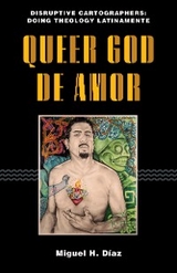 Queer God de Amor - Miguel H. Díaz