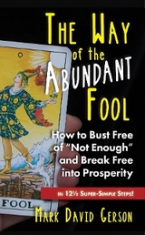 Way of the Abundant Fool -  Mark David Gerson