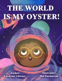 The World is Your Oyster - Lexiirose Literacy