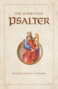 The Hermitage Psalter - A Camaldolese Hermit