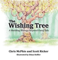 The Wishing Tree - Scott Ricker, Chris McPhie