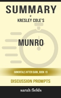 Summary of Munro by Kresley Cole : Discussion Prompts - Sarah Fields