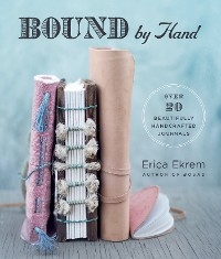 Bound by Hand - Erica Ekrem