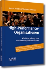 High-Performance-Organisationen -  Marcus Heidbrink,  Wolfgang Jenewein