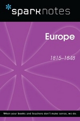 Europe (1815-1848) (SparkNotes History Note) -  Sparknotes