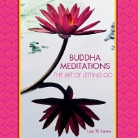 Buddha Meditations - Lisa T.E. Sonne