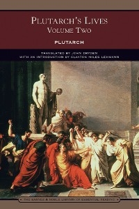Plutarch's Lives Volume Two (Barnes & Noble Library of Essential Reading) -  Clayton Miles Lehmann