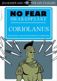 Coriolanus (No Fear Shakespeare) -  Sparknotes