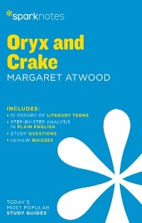 Oryx and Crake SparkNotes Literature Guide