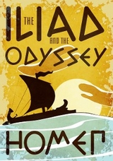 The Iliad and the Odyssey