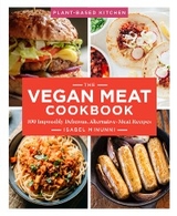 The Vegan Meat Cookbook - Isabel Minunni