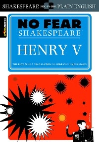 Henry V (No Fear Shakespeare) -  Sparknotes