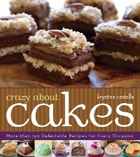 Crazy About Cakes -  Krystina Castella