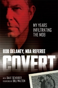 Covert -  Bob Delaney,  Dave Scheiber