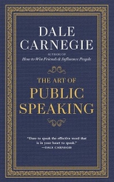 The Art of Public Speaking - Dale Carnegie, J. Berg Esenwein