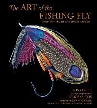 Art of the Fishing Fly -  Tony Lolli