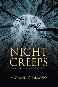 Night Creeps -  Michael D'Ambrosio