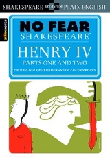 Henry IV Parts One and Two (No Fear Shakespeare) -  Sparknotes