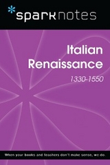 Italian Renaissance (1330-1550) (SparkNotes History Note) -  Sparknotes