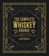 Complete Whiskey Course -  Robin Robinson