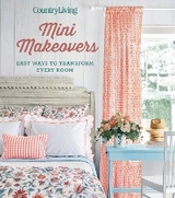 Country Living Mini Makeovers -  Country Living