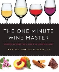 The One Minute Wine Master - Jennifer Simonetti-Bryan