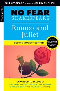 Romeo and Juliet: No Fear Shakespeare Deluxe Student Edition -  Sparknotes