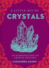 Little Bit of Crystals -  Cassandra Eason