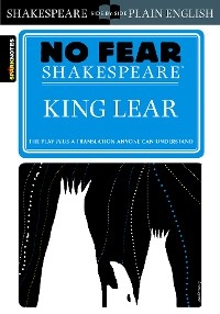 King Lear (No Fear Shakespeare) -  Sparknotes