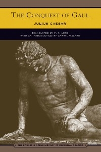 Conquest of Gaul (Barnes & Noble Library of Essential Reading) -  Julius Caesar