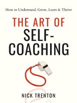 The Art of Self-Coaching - Nick Trenton