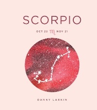 Zodiac Signs: Scorpio - Danny Larkin