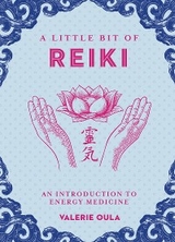 Little Bit of Reiki -  Valerie Oula